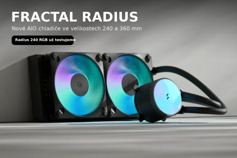 Fractal představuje AIO chladiče Radius. Model 240 RGB už testujeme